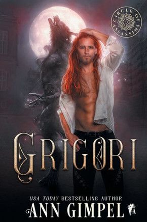 Grigori: A Medieval Fantasy (Circle Of Assassins)