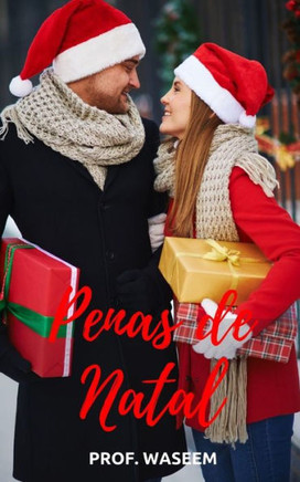 Penas de Natal: Um romance