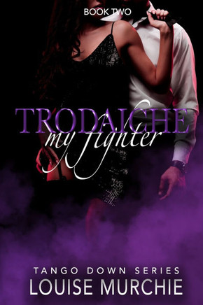 Trodaiche: Tango Down Duet #2