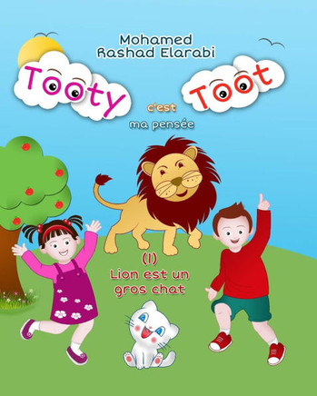 Tooty Toot (C'est ma pens?e): (1) Lion est un gros chat