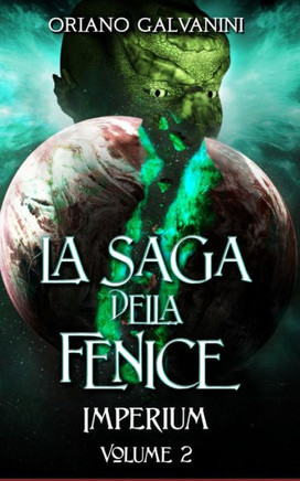 La Saga della Fenice volume 2: Imperium