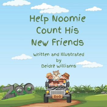 Help Noomie Count His New Friends: A Learn To Count Book