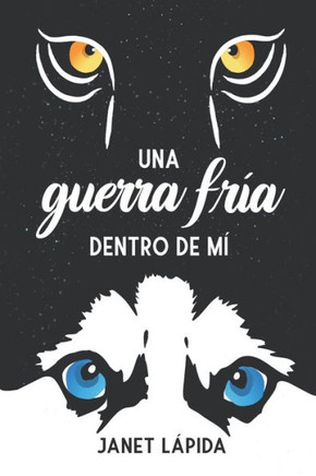 Una guerra fr?a dentro de m?