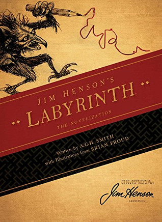 Jim Henson'S Labyrinth: The Novelization