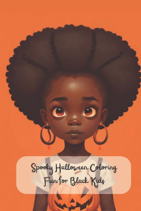 Spooky Halloween Coloring Fun For Black Kids