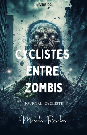 Cyclistes Entre Zombis: Un avenir calcul?