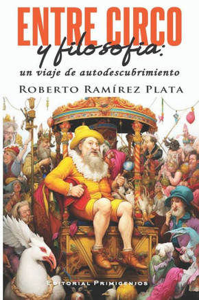 Entre circo y filosof?a: un viaje de autodescubrimiento