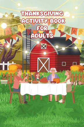 Thanksgiving: Activity Book for Adults