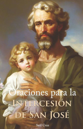 Oraciones para la Intercesi?n de San Jos?