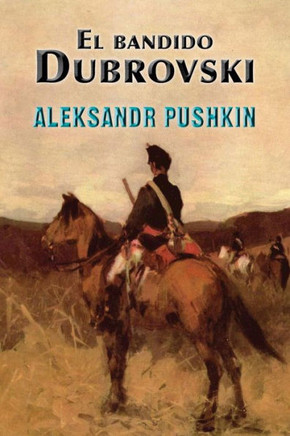 El Bandido Dubrovski (Spanish Edition)