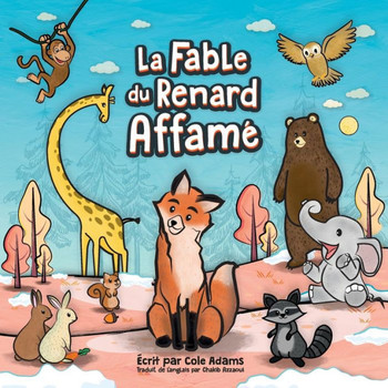 La Fable du Renard Affam?