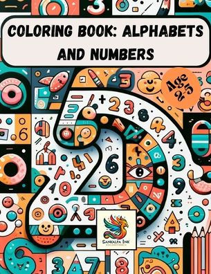 Coloring Book: Alphabets, Numbers