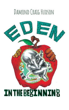 Eden ""In the Beginning""