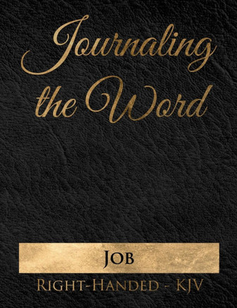 Journaling the Word: Job (Right-handed, KJV) - Large Print