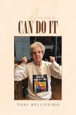 Anne Can Do It: A Hudson Valley Girl's Story