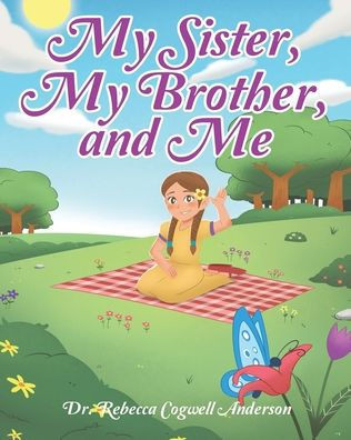 My Sister, My Brother, and Me