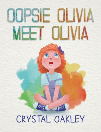 Oopsie Olivia Meet Olivia Oopsie Olivia Meet Olivia
