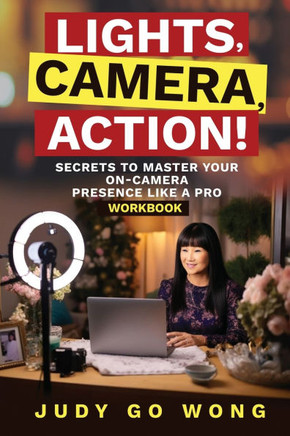 ""Lights, Camera, Action!"" Secrets to Master Your On-Camera Presence Like a Pro