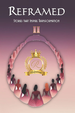 Reframed: Stories that Inspire Transformation