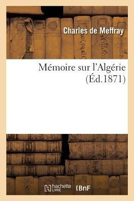 M?moire Sur l'Alg?rie