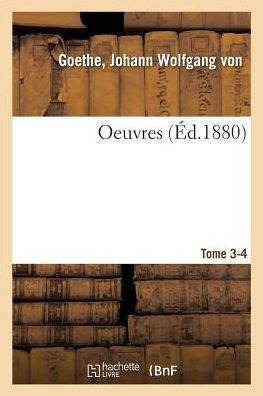 Oeuvres. Tome 3-4