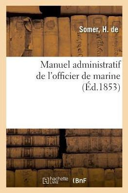 Manuel Administratif de l'Officier de Marine