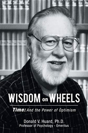 Wisdom on Wheels : Time: and the Power of Optimism
