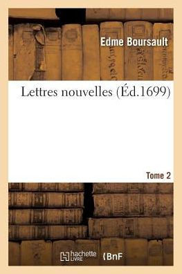 Lettres Nouvelles, Tome 2