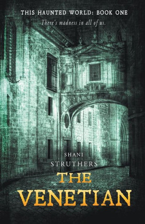 The Venetian (This Haunted World)