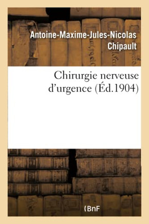 Chirurgie Nerveuse d'Urgence