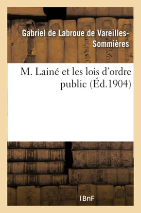 M. Lain? Et Les Lois d'Ordre Public