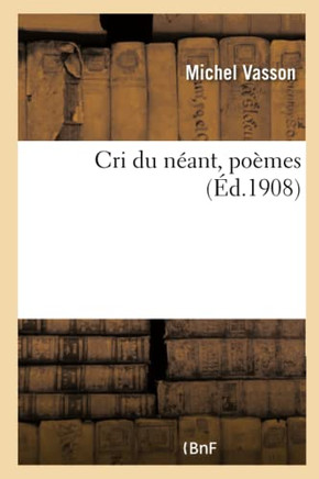 Cri Du N?ant, Po?mes