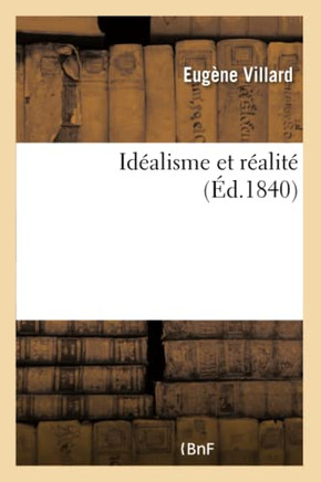 Id?alisme Et R?alit?