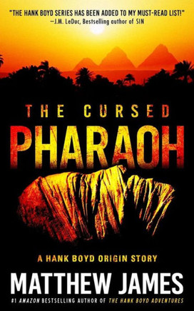 The Cursed Pharaoh (The Hank Boyd Origins)