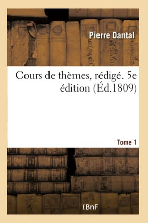 Cours de Th?mes, R?dig?. 5e ?dition