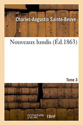Nouveaux Lundis - Tome 3 Nouveaux Lundis - Tome 3