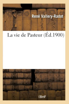 La Vie de Pasteur