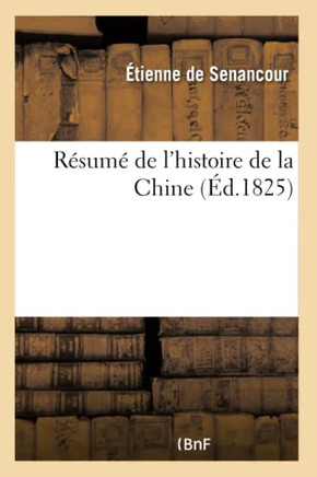 R?sum? de l'Histoire de la Chine