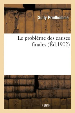 Le Probl?me Des Causes Finales