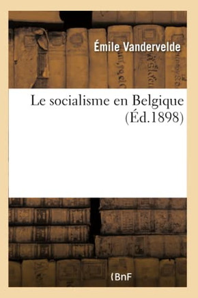 Le Socialisme En Belgique