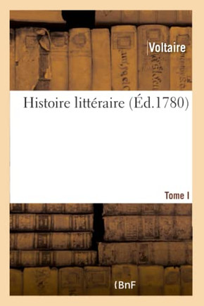 Histoire Litt?raire Tome I