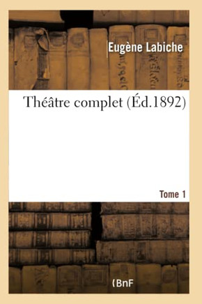 Th??tre Complet Tome 1