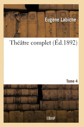 Th??tre Complet Tome 4