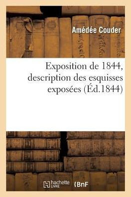 Exposition de 1844, Description Des Esquisses Expos?es