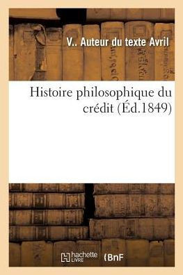 Histoire Philosophique Du Cr?dit