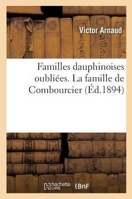 Familles Dauphinoises Oubli?es. La Famille de Combourcier