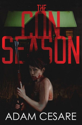 The Con Season: A Novel Of Survival Horror