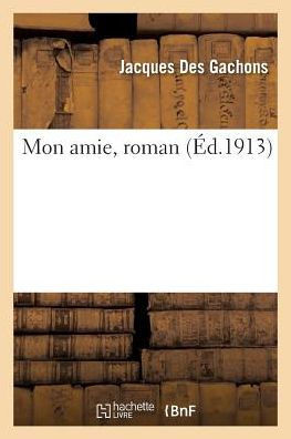 Mon Amie, Roman