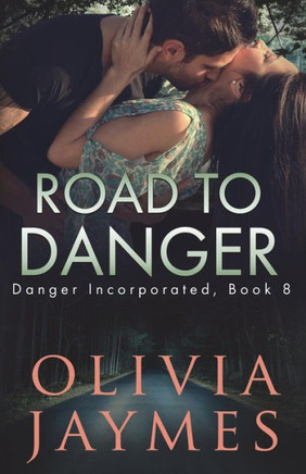 Road To Danger