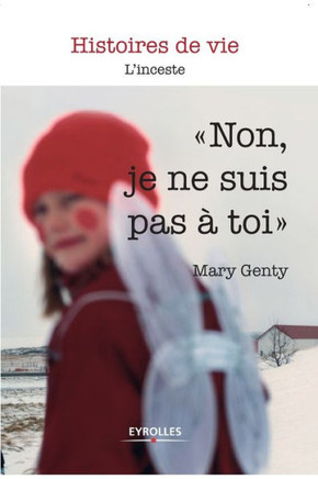 Non je ne suis pas ? toi: L'inceste